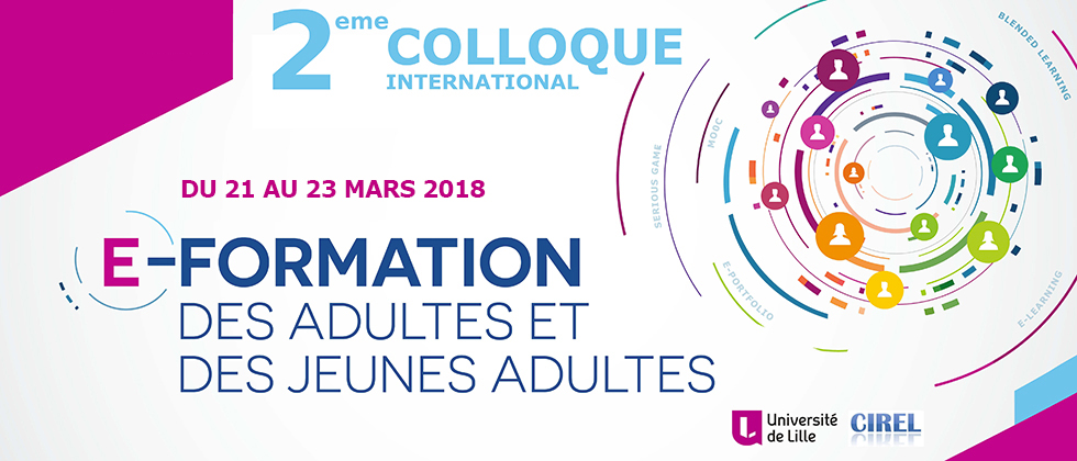 21-23/03/2018: 2ème Colloque International sur l’e-formation des adultes et des jeunes adultes (Lille 1)